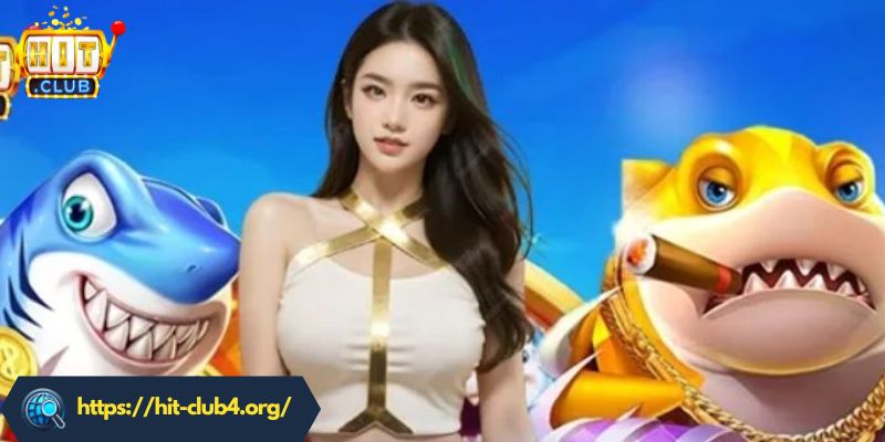 Giới thiệu sơ lược về game bắn cá đổi thưởng tại Hitclub 